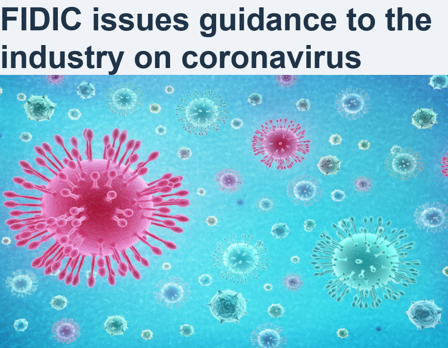 FIDIC issues guidance to the industry on coronavirus