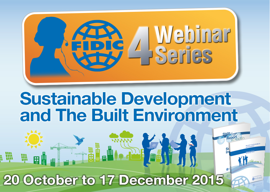 SUSTAINABLE DEVELOPMENT AND THE BUILT ENVIRONMENT 2015: SERIES OF 4 WEBINARS