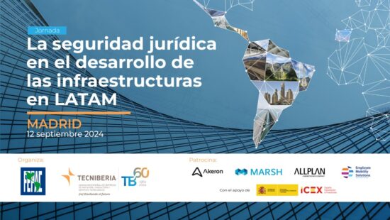 Jornada “La seguridad jurídica en el desarrollo de las infraestructuras en LATAM”