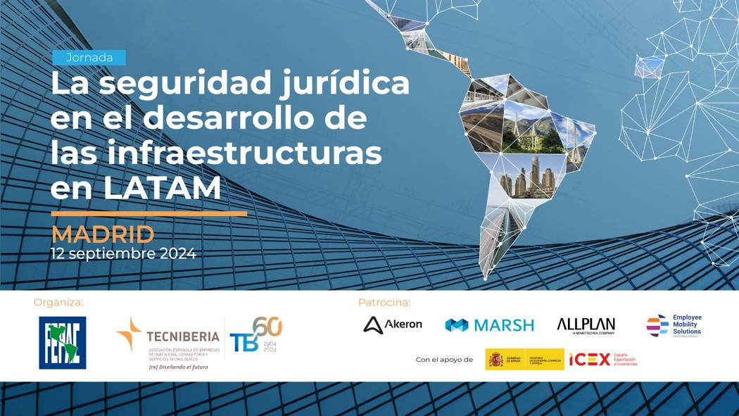Jornada “La seguridad jurídica en el desarrollo de las infraestructuras en LATAM”
