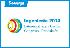 INGENIERIA 2014 Latinoamérica y Caribe – Congreso y exposición