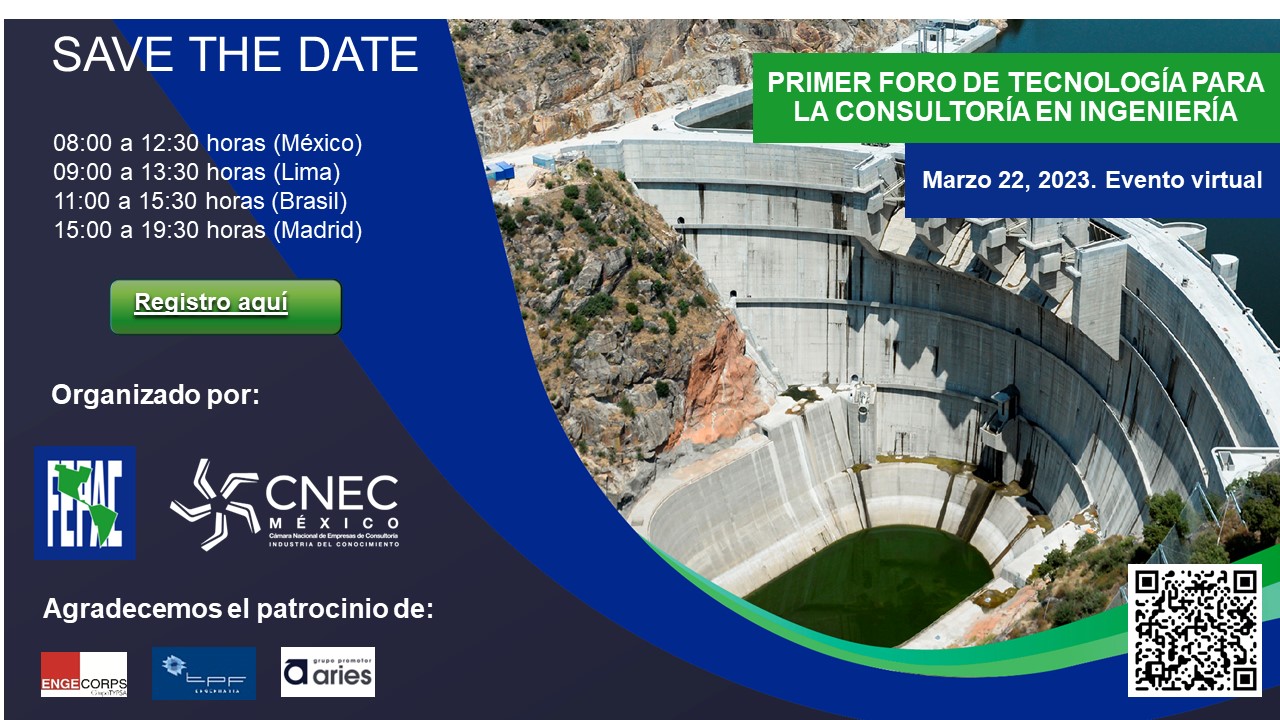 1° FORO DE TECNOLOGÍA PARA LA CONSULTORÍA EN INGENIERÍA, 22/03/2023 (9:00 a.m. de LIMA – PERÚ)