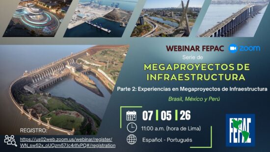 Webinar FEPAC: Megaproyectos de Infraestructura – Parte 2